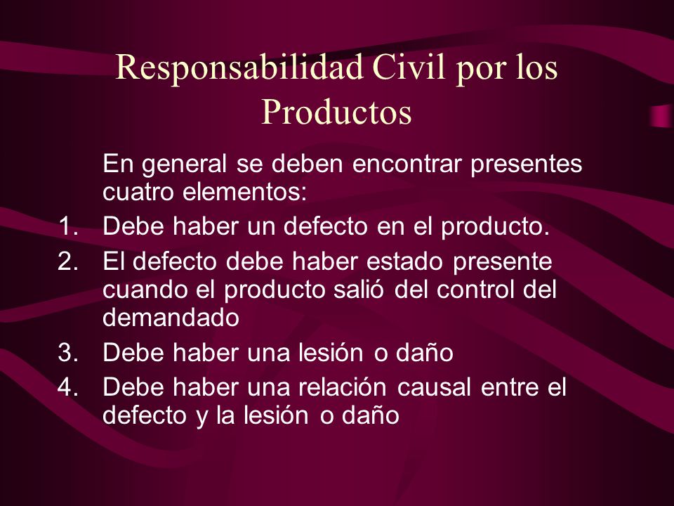 Responsabilidad Civil por los Productos