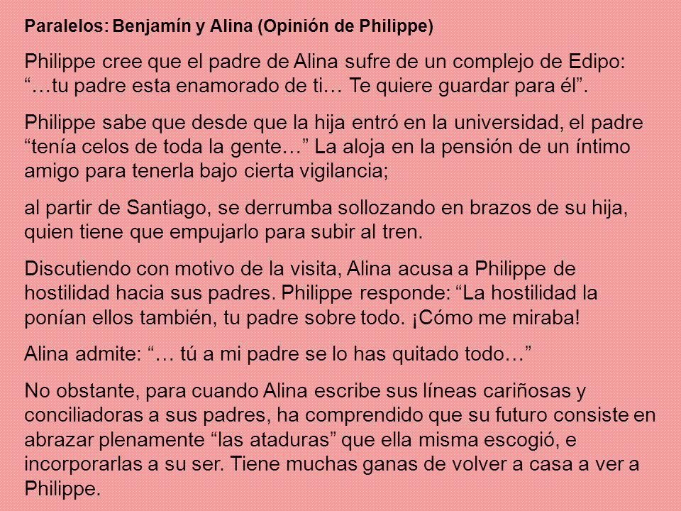 Alina admite: … tú a mi padre se lo has quitado todo…