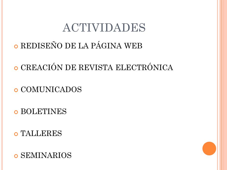 ACTIVIDADES REDISEÑO DE LA PÁGINA WEB CREACIÓN DE REVISTA ELECTRÓNICA