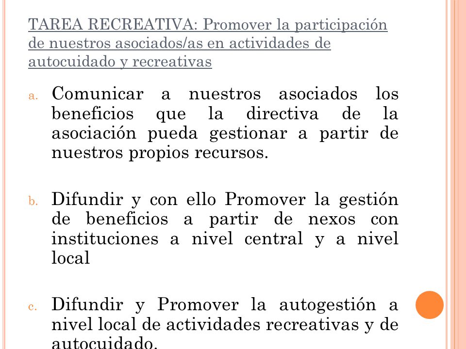 TAREA RECREATIVA: Promover la participación de nuestros asociados/as en actividades de autocuidado y recreativas
