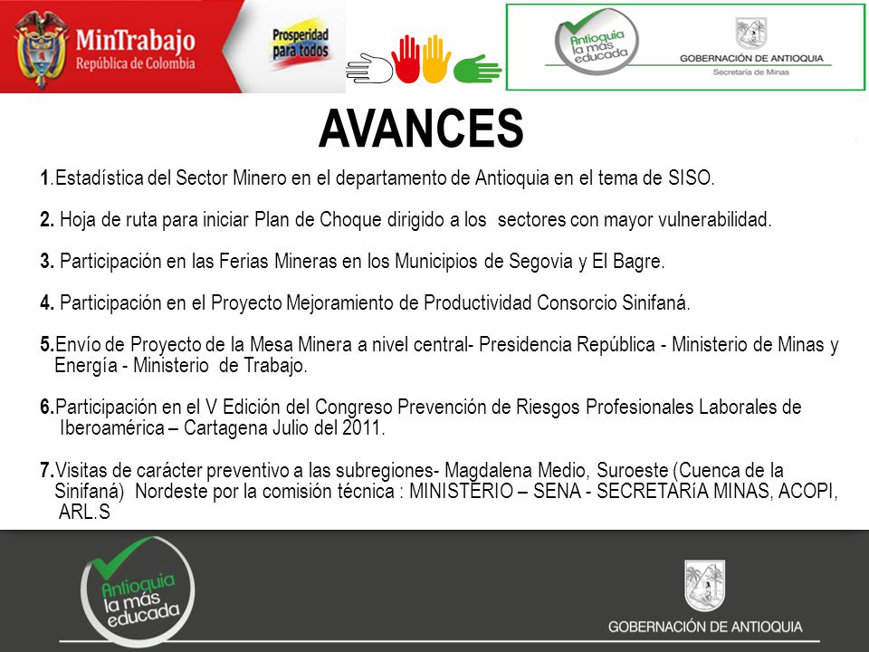 AVANCES 1.Estadística del Sector Minero en el departamento de Antioquia en el tema de SISO.