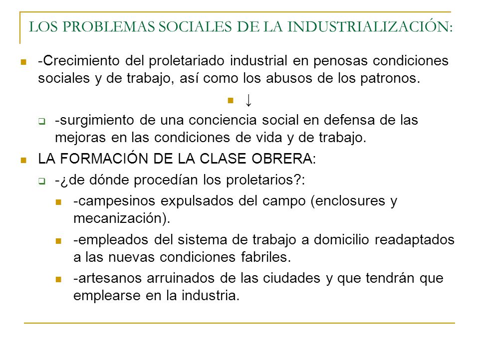 LOS PROBLEMAS SOCIALES DE LA INDUSTRIALIZACIÓN: