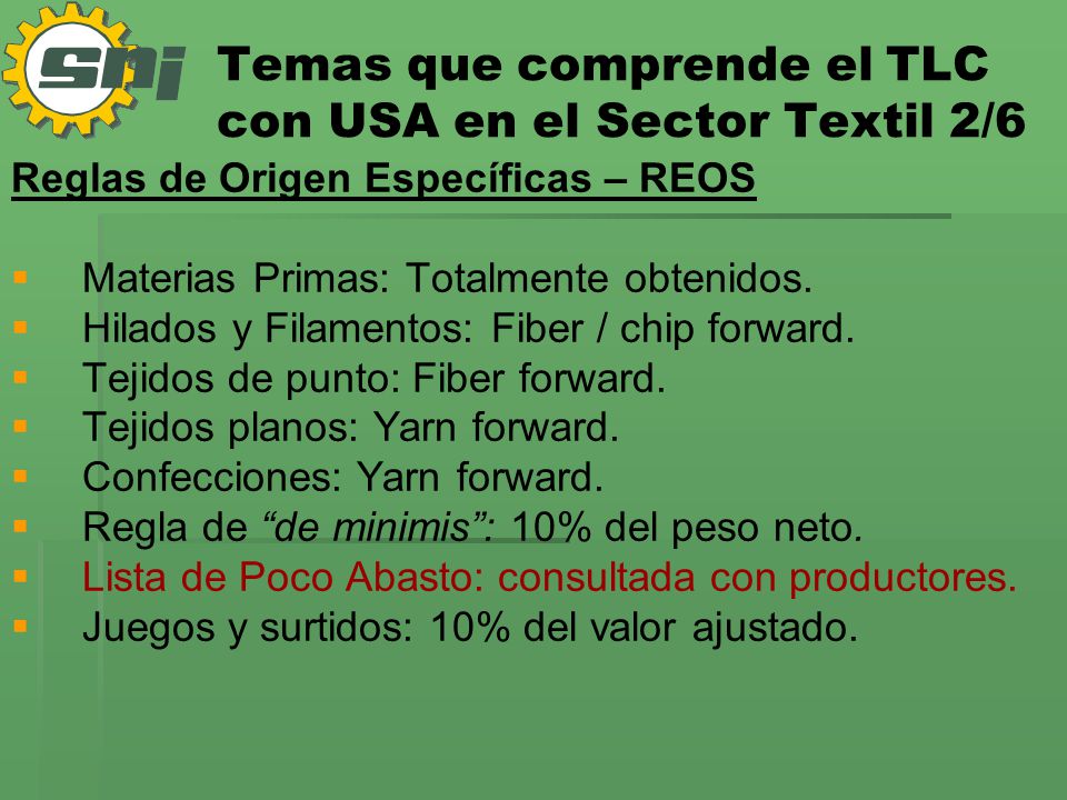 Temas que comprende el TLC con USA en el Sector Textil 2/6
