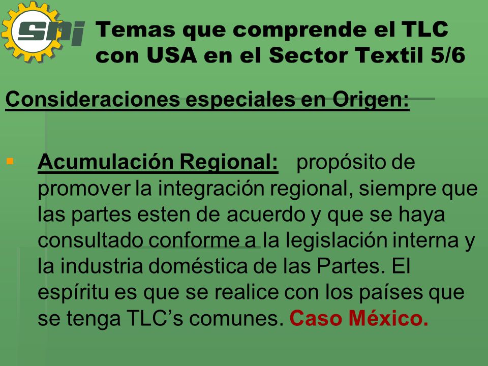 Temas que comprende el TLC con USA en el Sector Textil 5/6