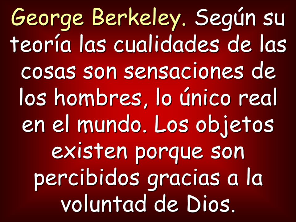 George Berkeley.
