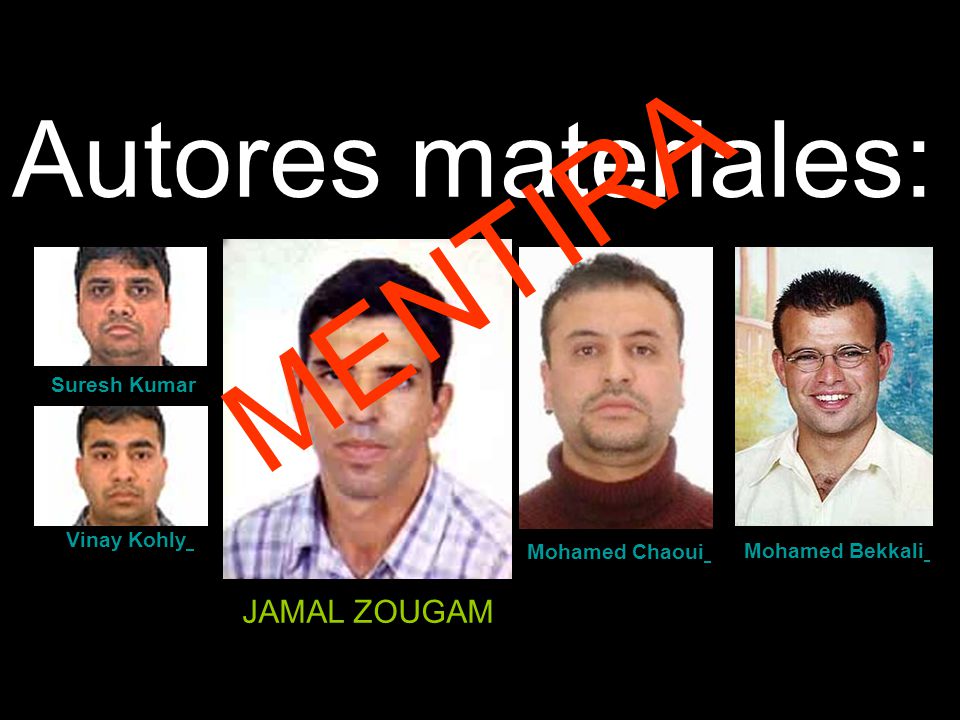 MENTIRA Autores materiales: JAMAL ZOUGAM Suresh Kumar Vinay Kohly