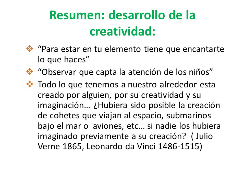 Resumen: desarrollo de la creatividad: