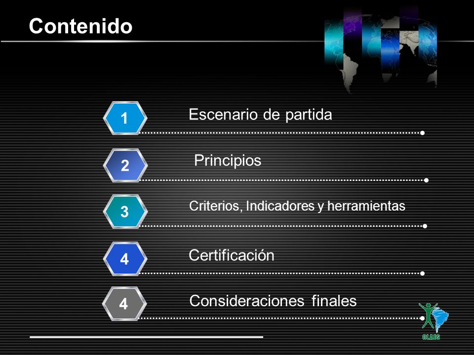 Contenido Escenario de partida 1 Principios 2 3 Certificación 4