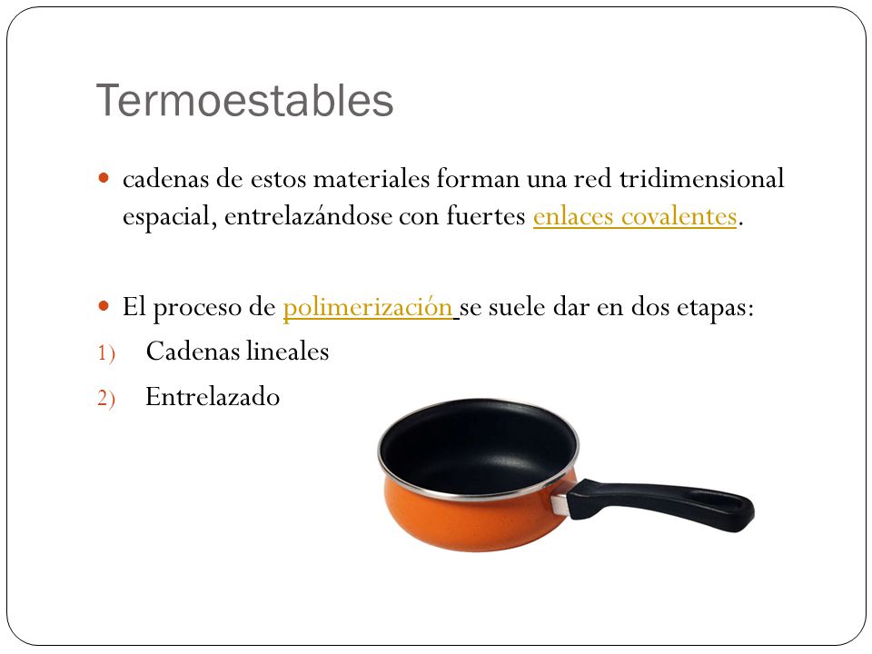 Termoestables cadenas de estos materiales forman una red tridimensional espacial, entrelazándose con fuertes enlaces covalentes.