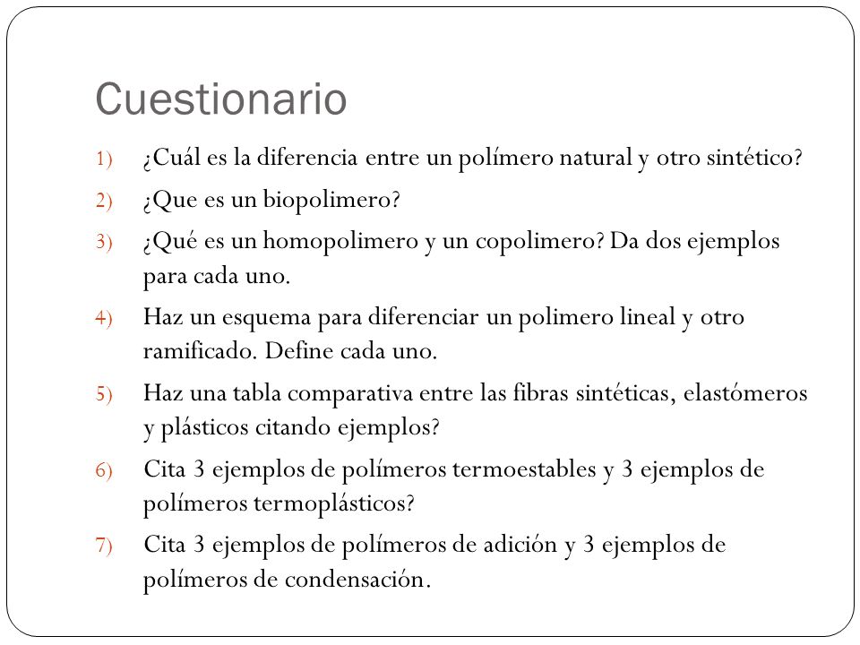 Cuestionario ¿Cuál es la diferencia entre un polímero natural y otro sintético ¿Que es un biopolimero