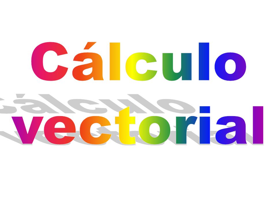 Cálculo vectorial El curso debería ser de un año