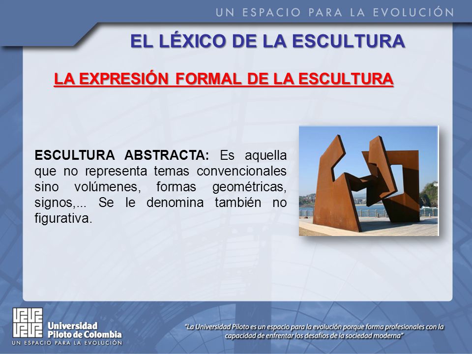 EL LÉXICO DE LA ESCULTURA LA EXPRESIÓN FORMAL DE LA ESCULTURA