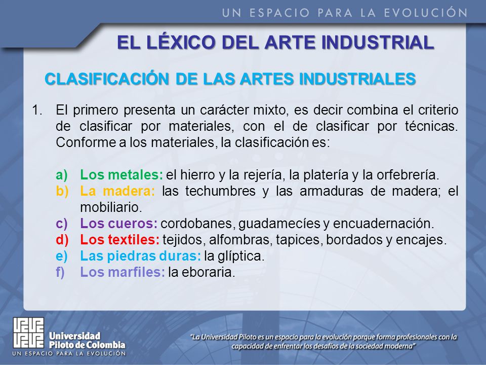 EL LÉXICO DEL ARTE INDUSTRIAL CLASIFICACIÓN DE LAS ARTES INDUSTRIALES