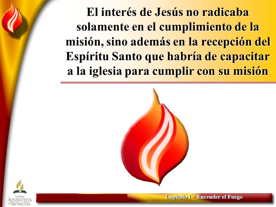 Capítulo 1 – Encender el Fuego