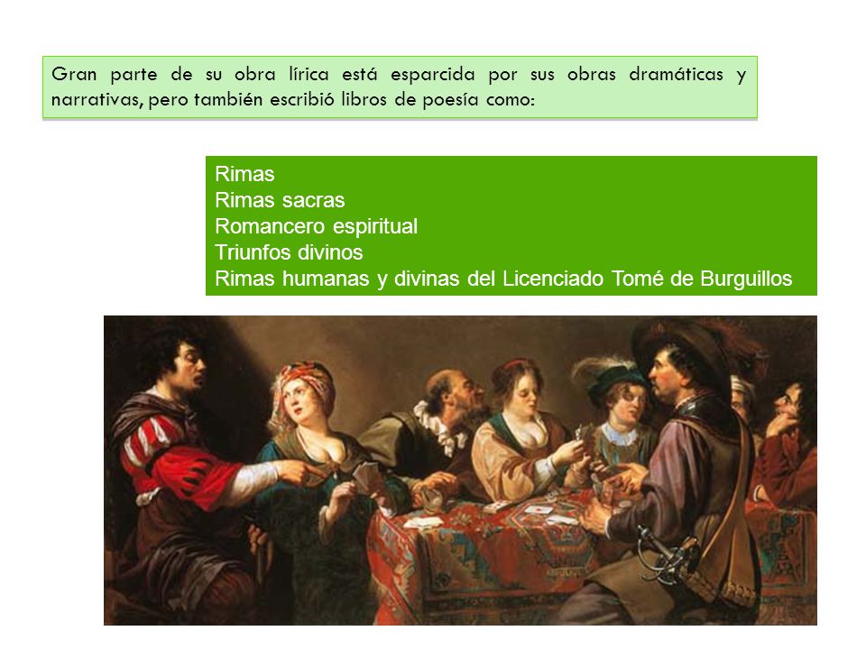 Gran parte de su obra lírica está esparcida por sus obras dramáticas y narrativas, pero también escribió libros de poesía como: