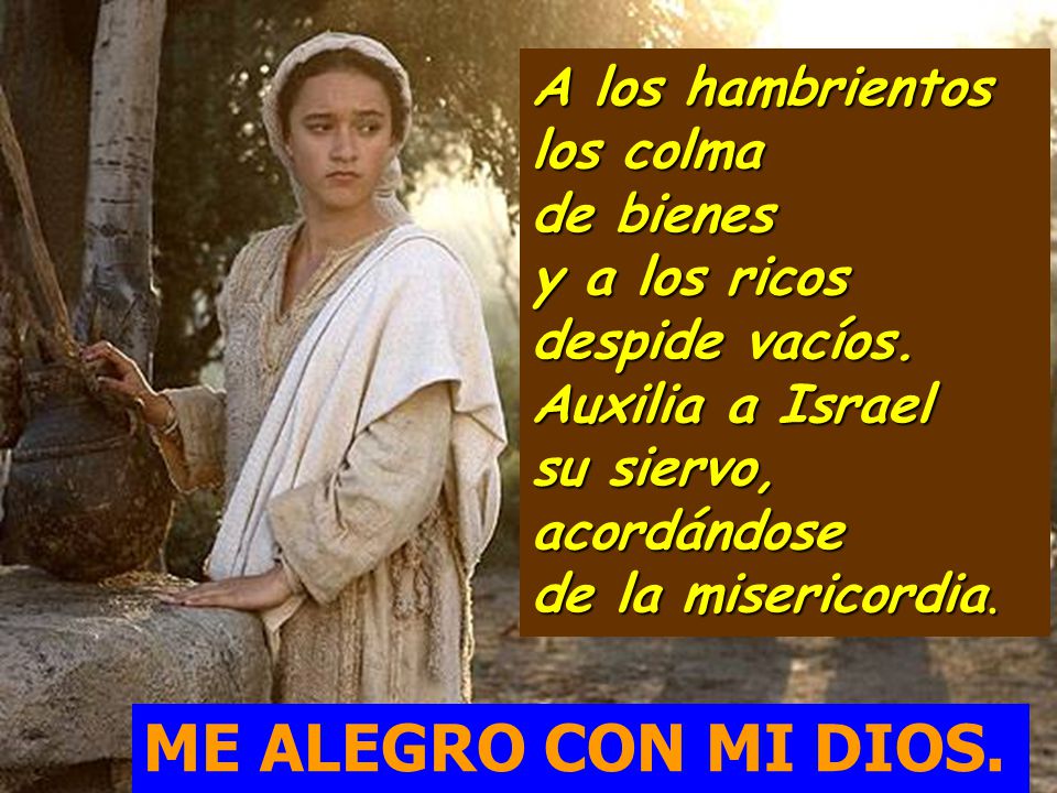 A los hambrientos los colma de bienes y a los ricos despide vacíos