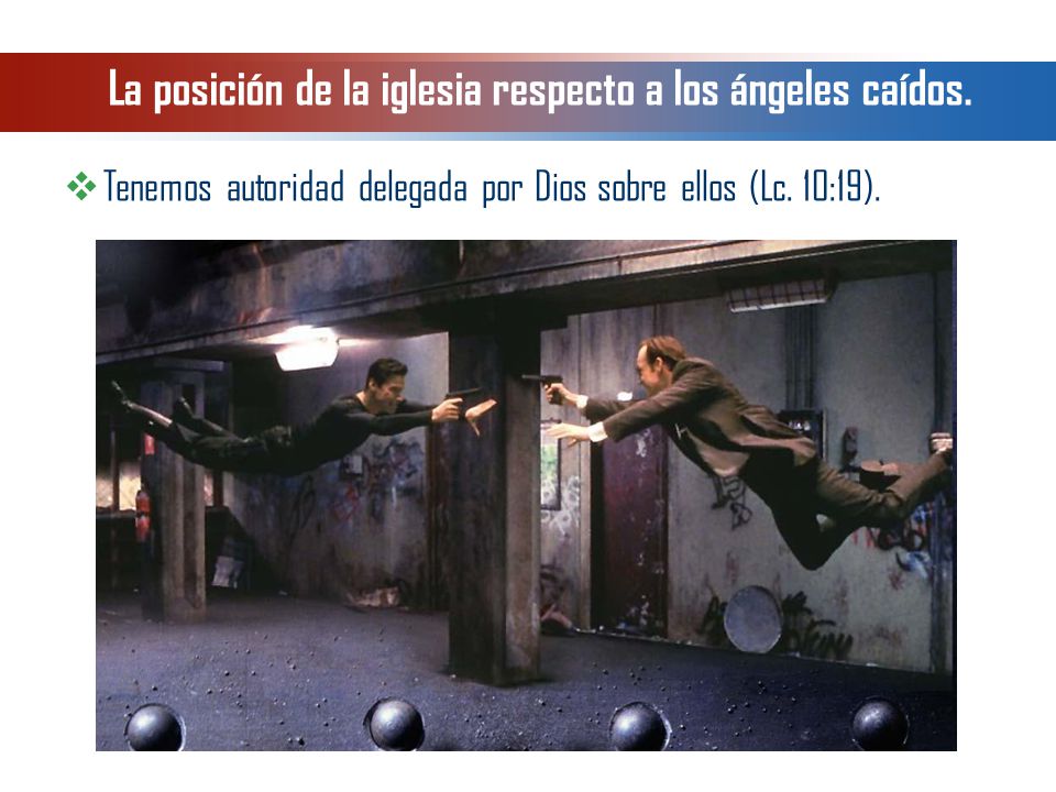 La posición de la iglesia respecto a los ángeles caídos.
