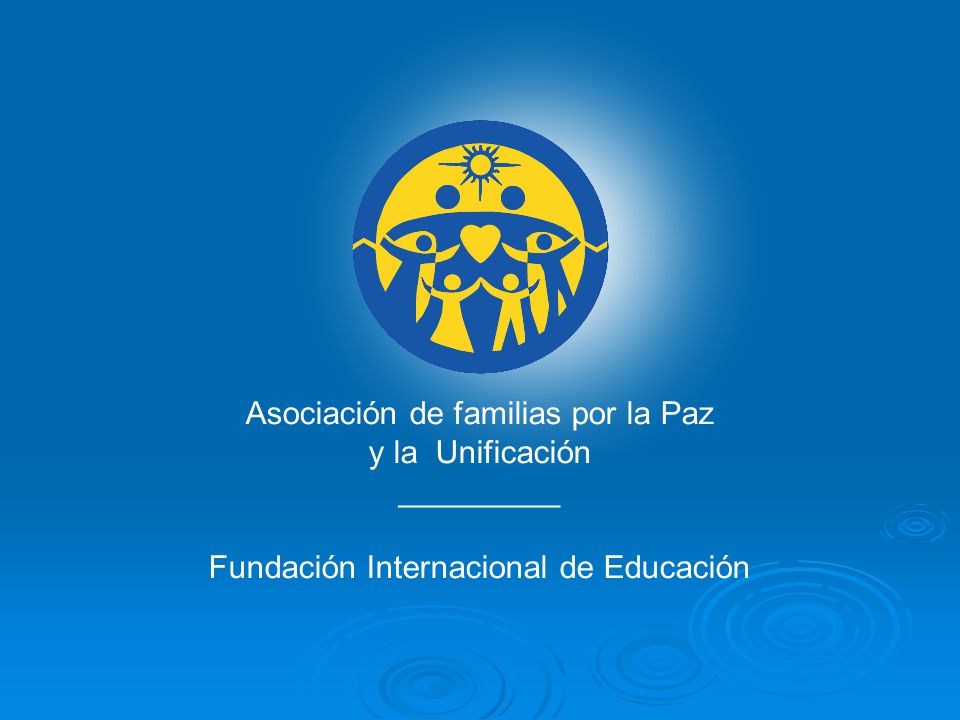 Asociación de familias por la Paz y la Unificación _________