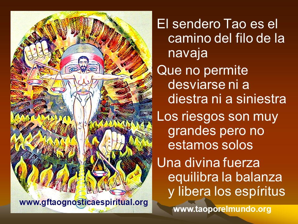 El sendero Tao es el camino del filo de la navaja