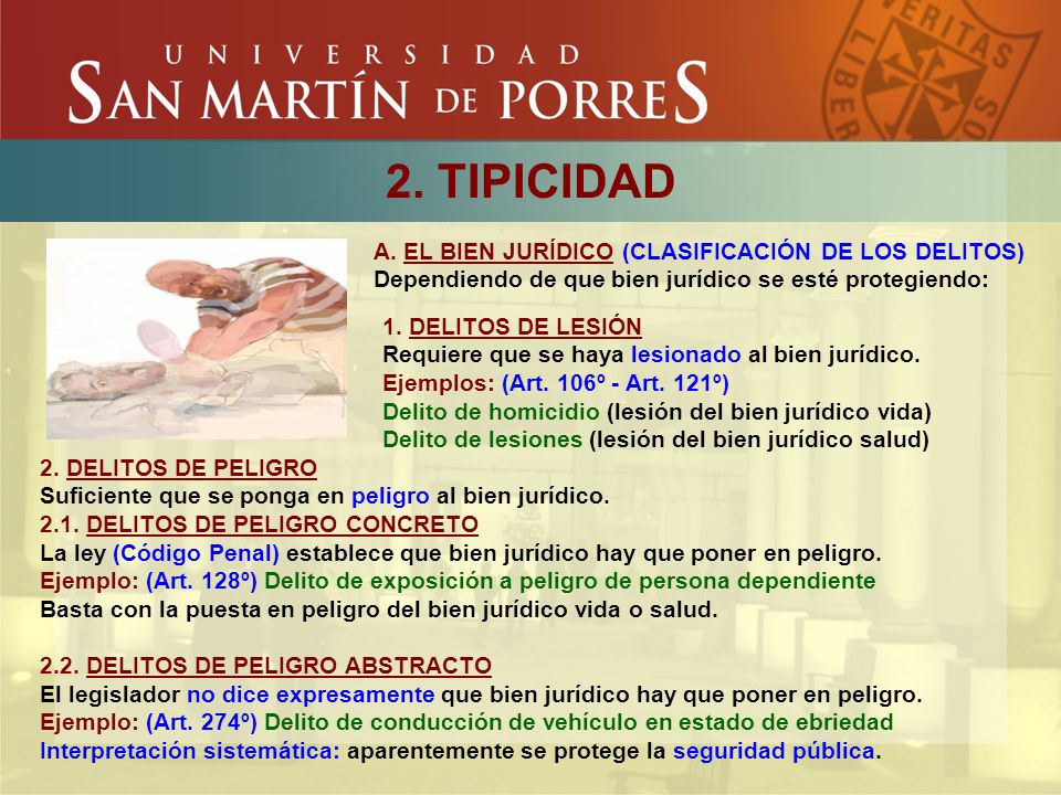 2. TIPICIDAD A. EL BIEN JURÍDICO (CLASIFICACIÓN DE LOS DELITOS)