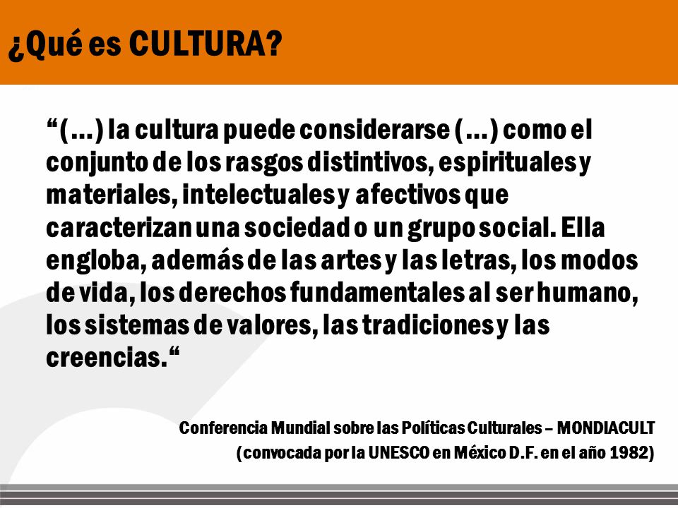 ¿Qué es CULTURA