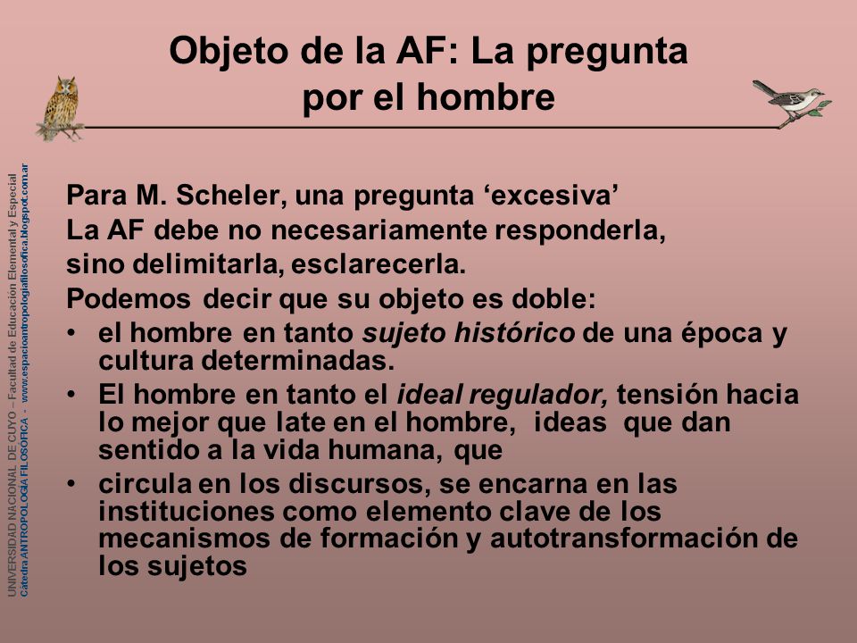 Objeto de la AF: La pregunta por el hombre
