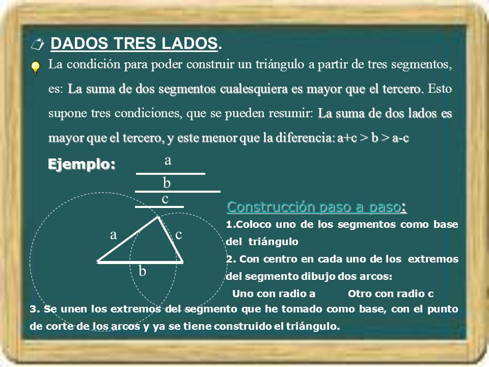  DADOS TRES LADOS. a b c a c b