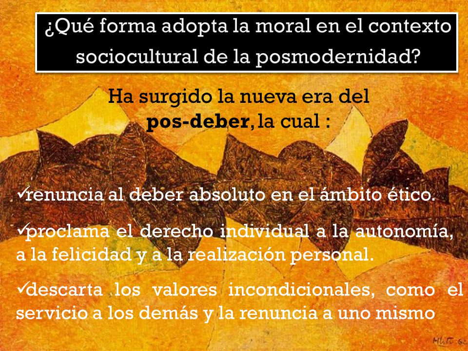 Ha surgido la nueva era del pos-deber, la cual :