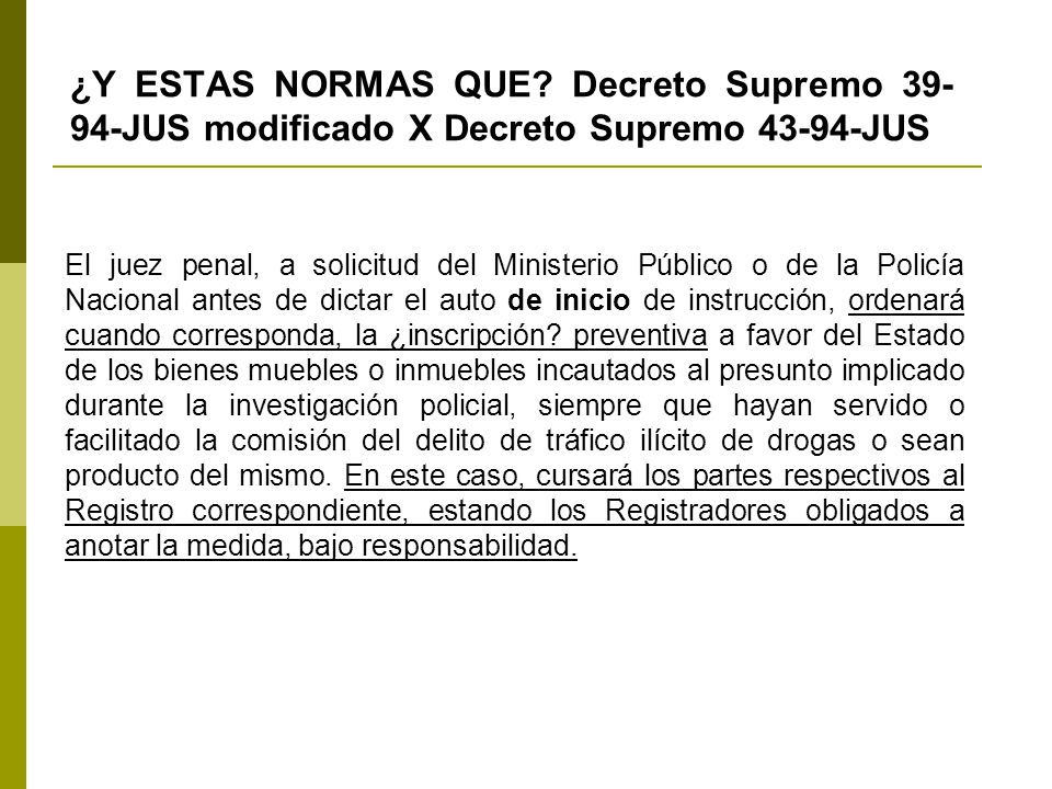 ¿Y ESTAS NORMAS QUE Decreto Supremo JUS modificado X Decreto Supremo JUS