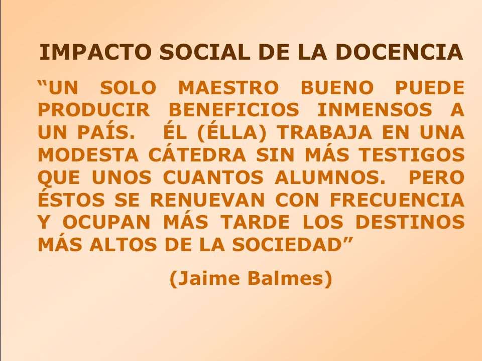 IMPACTO SOCIAL DE LA DOCENCIA