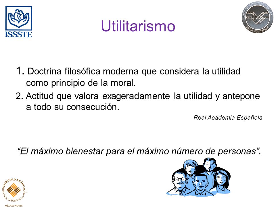 El máximo bienestar para el máximo número de personas .