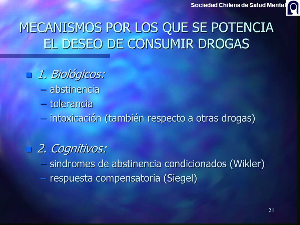MECANISMOS POR LOS QUE SE POTENCIA EL DESEO DE CONSUMIR DROGAS