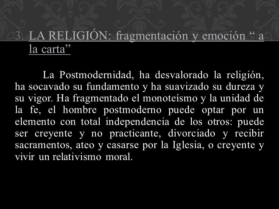 LA RELIGIÓN: fragmentación y emoción a la carta