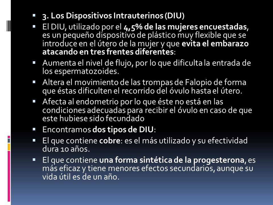 3. Los Dispositivos Intrauterinos (DIU)
