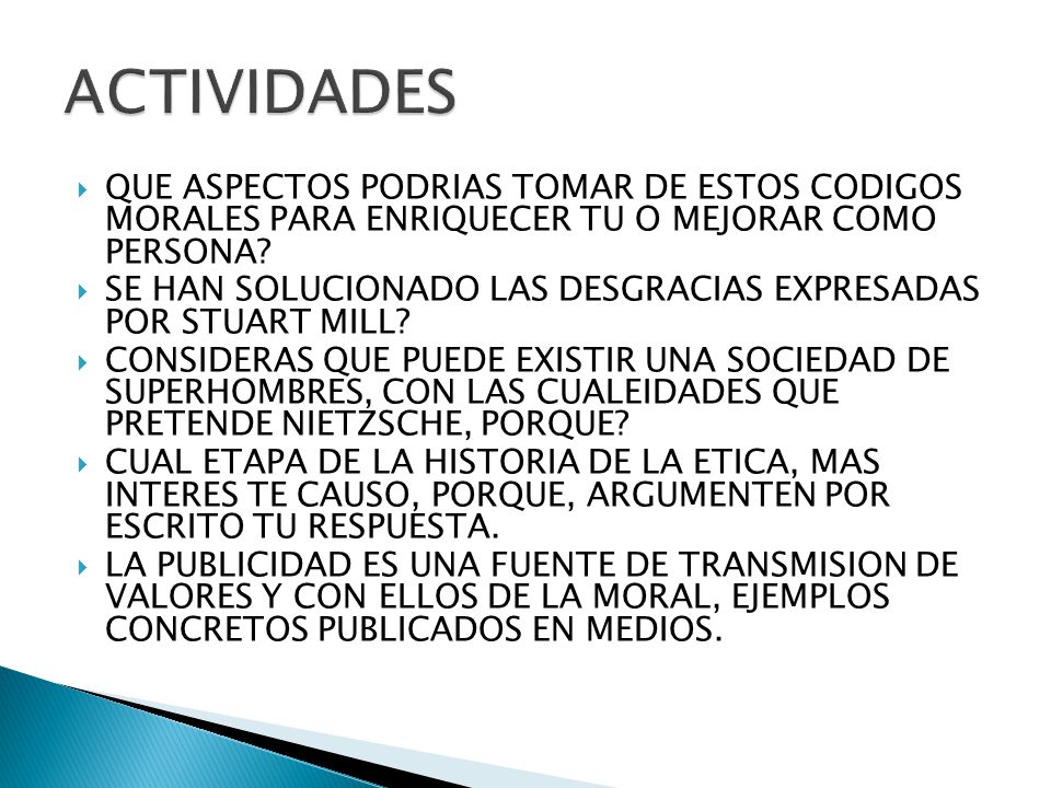 ACTIVIDADES QUE ASPECTOS PODRIAS TOMAR DE ESTOS CODIGOS MORALES PARA ENRIQUECER TU O MEJORAR COMO PERSONA