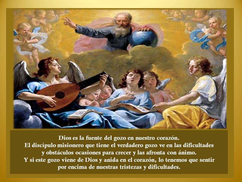 Dios es la fuente del gozo en nuestro corazón.