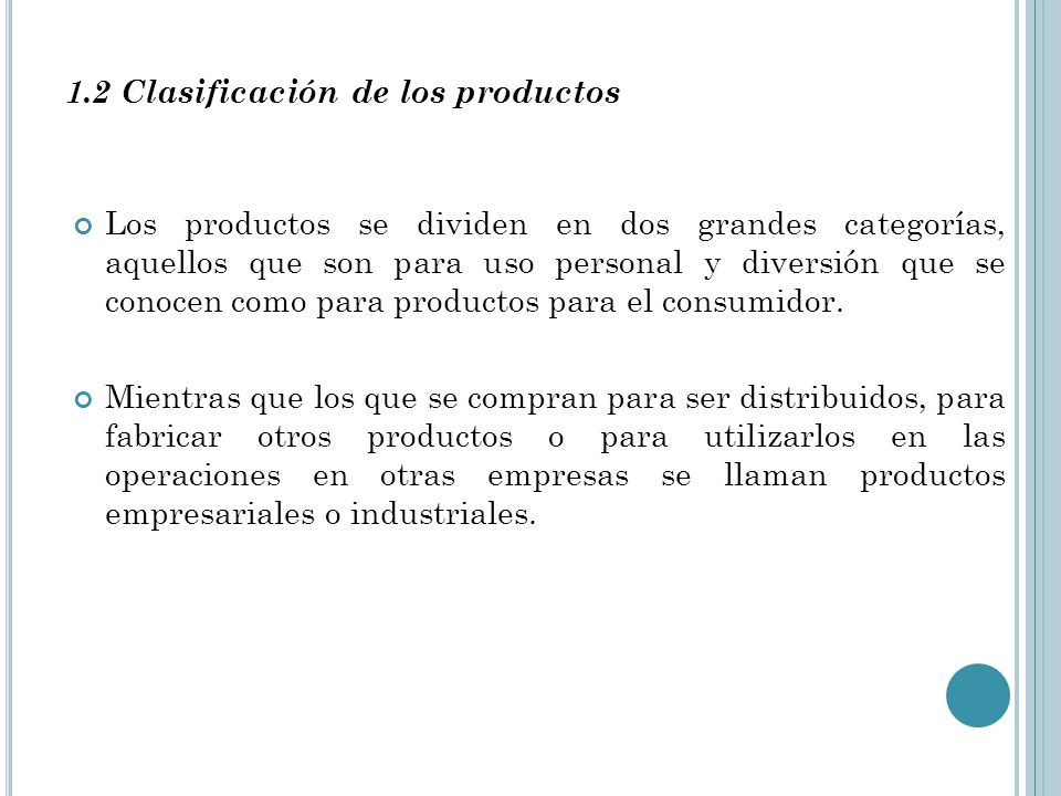 1.2 Clasificación de los productos