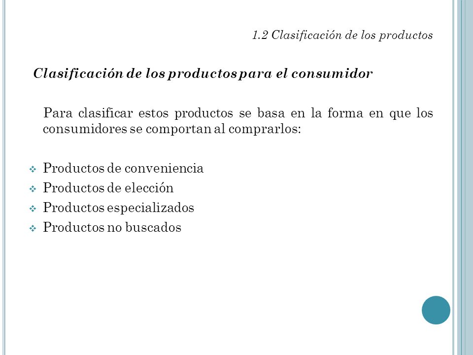 Clasificación de los productos para el consumidor