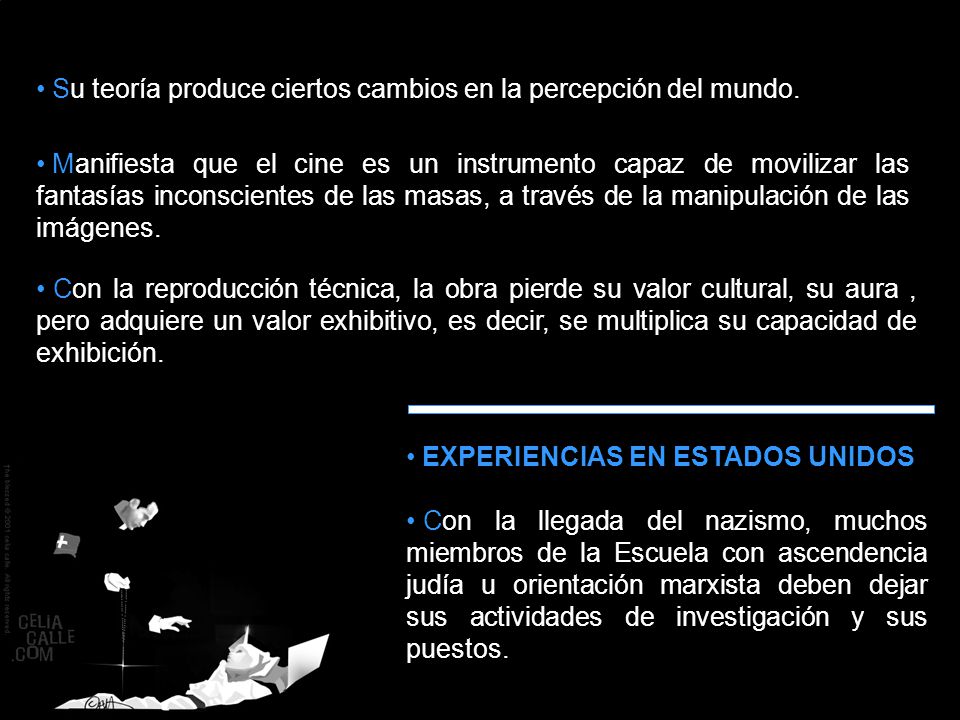 Su teoría produce ciertos cambios en la percepción del mundo.