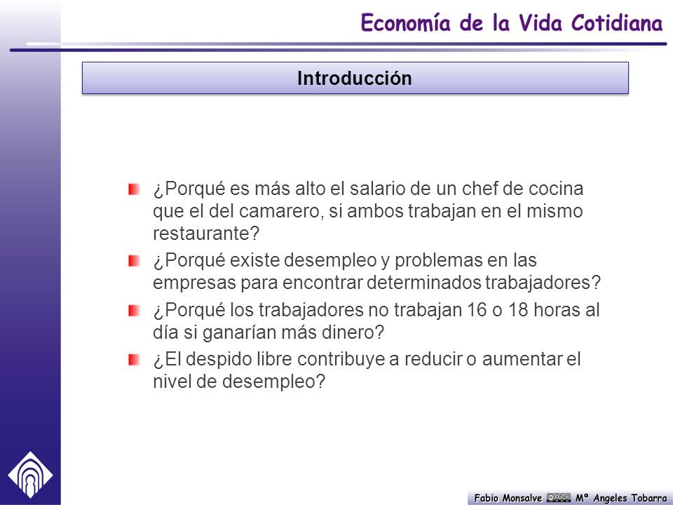 Introducción ¿Porqué es más alto el salario de un chef de cocina que el del camarero, si ambos trabajan en el mismo restaurante