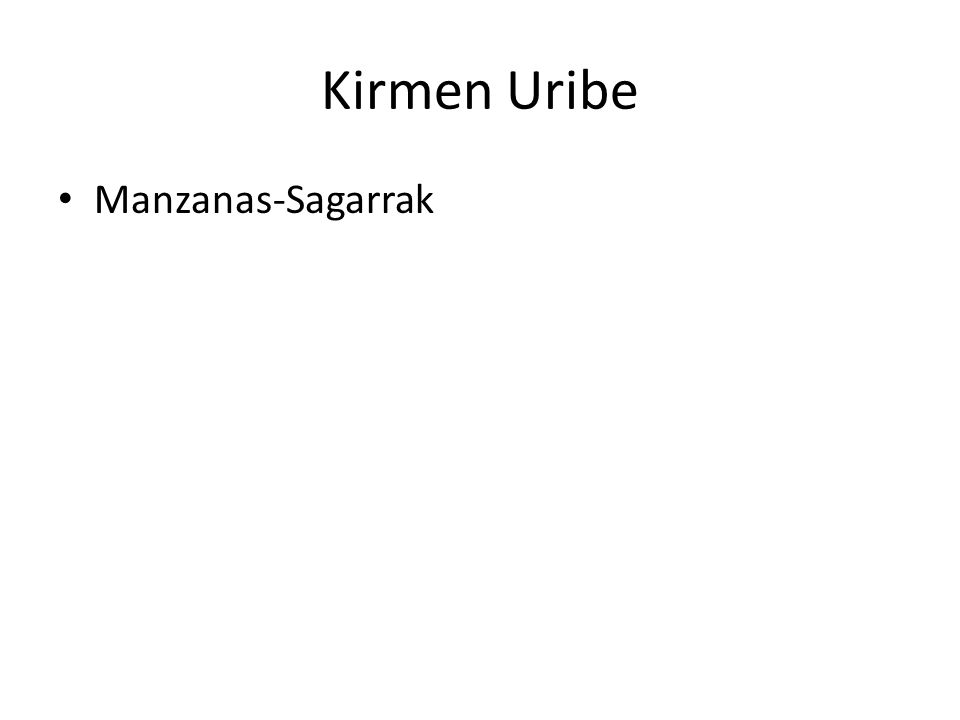Kirmen Uribe Manzanas-Sagarrak