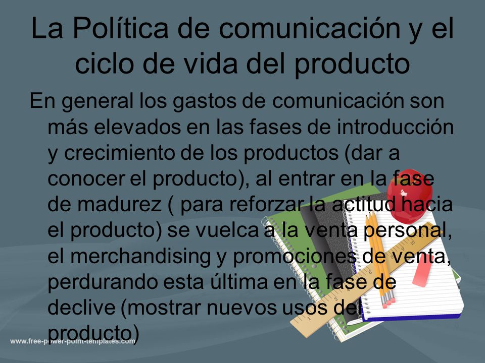 La Política de comunicación y el ciclo de vida del producto