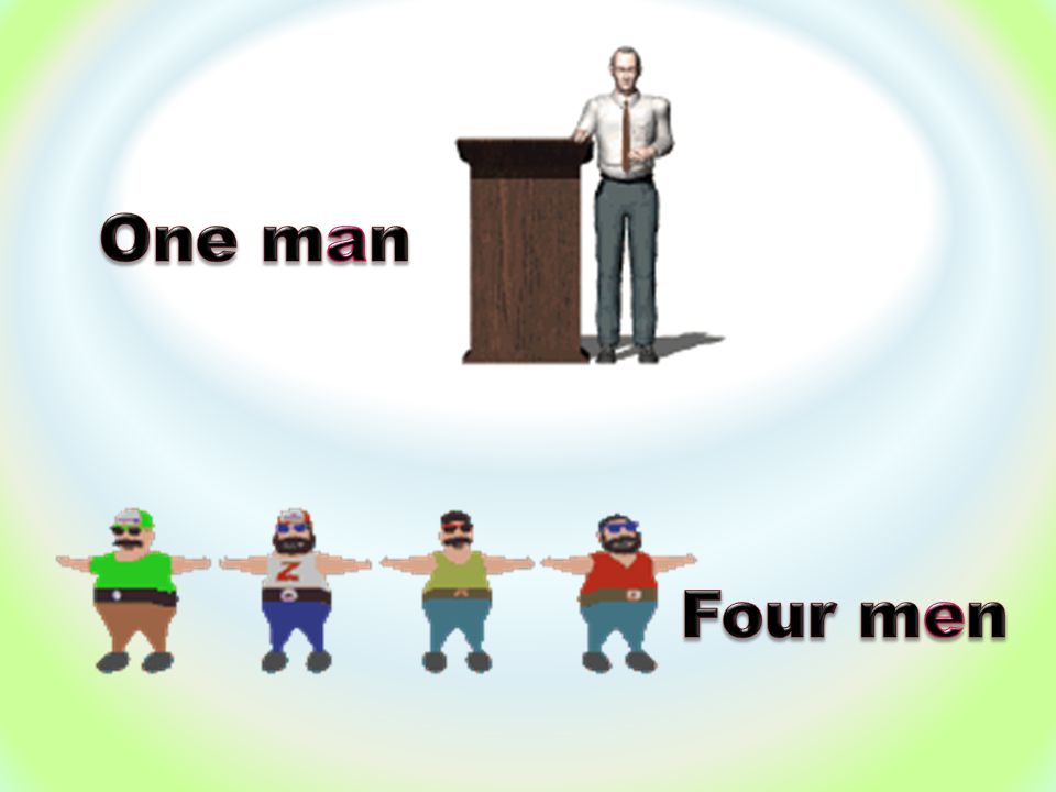 One man Four men