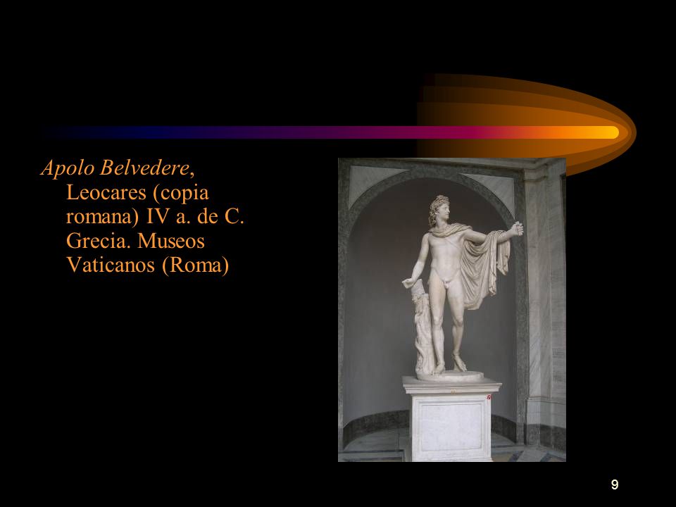 Apolo Belvedere, Leocares (copia romana) IV a. de C. Grecia