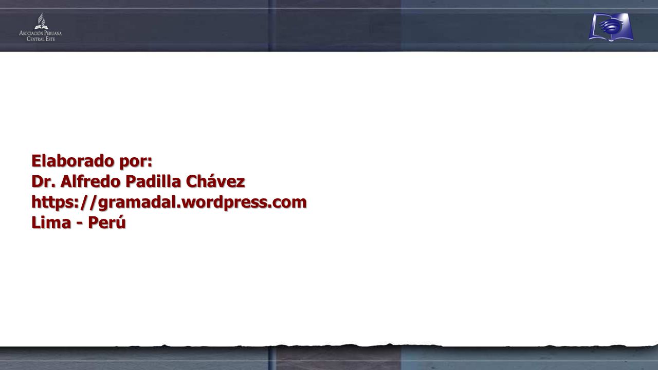 Elaborado por: Dr. Alfredo Padilla Chávez   Lima - Perú