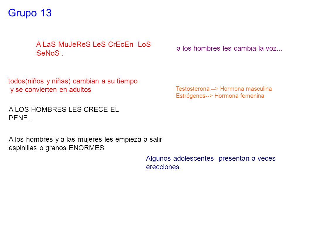Grupo 13 A LaS MuJeReS LeS CrEcEn LoS SeNoS .