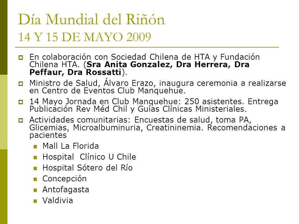 Día Mundial del Riñón 14 Y 15 DE MAYO 2009