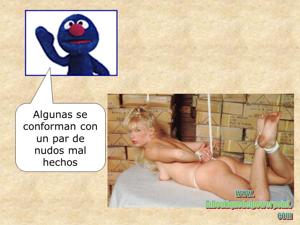 Algunas se conforman con un par de nudos mal hechos