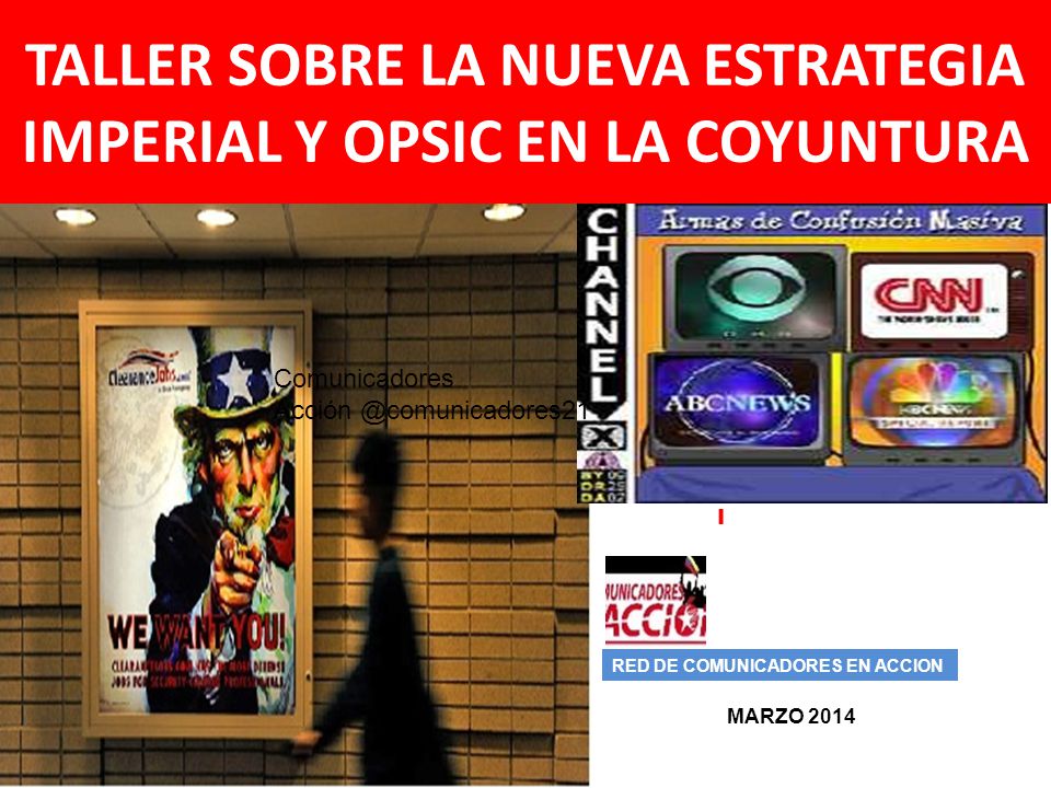 TALLER SOBRE LA NUEVA ESTRATEGIA IMPERIAL Y OPSIC EN LA COYUNTURA