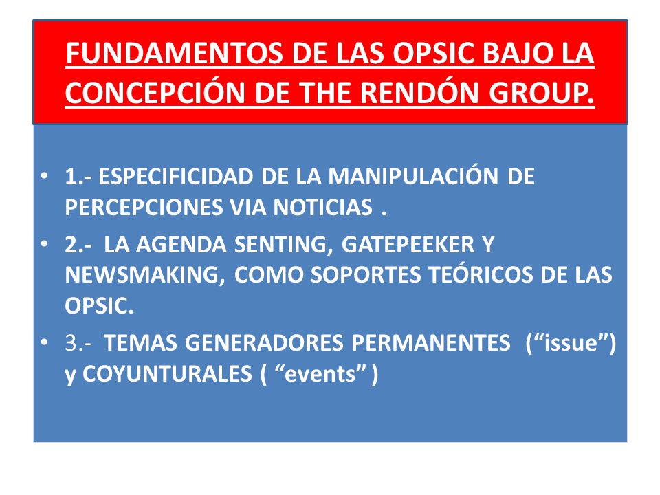 Fundamentos de laS Opsic bajo la concepción de The Rendón Group.